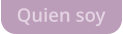 Quien soy